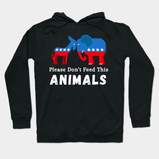 Vintage Distressed Please Don't Feed the Animals Liberals Hoodie